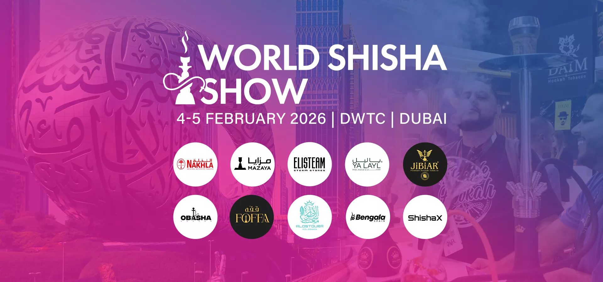 نمایشگاه World Shisha Dubai 2026 نمایشگاه